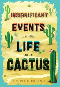 Insignificant Events in the Life of a Cactus book cover