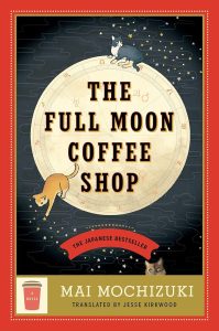 The Full Moon Coffee Shop book cover